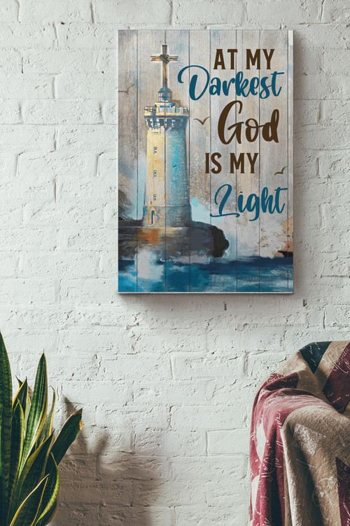 At My Drakest God Is My Light Poster Wall Art - Gift For God Worshiper, Religious Person Canvas Gallery Painting Wrapped Canvas Framed Gift Idea Framed Prints, Canvas Paintings