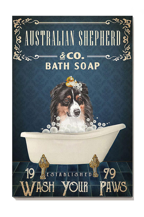 Australian Shepherd Bath Soap Wash Your Paws Wall Art For Dog Lover Bathroom Decor1 Canvas Gallery Painting Wrapped Canvas Framed Gift Idea Framed Prints, Canvas Paintings
