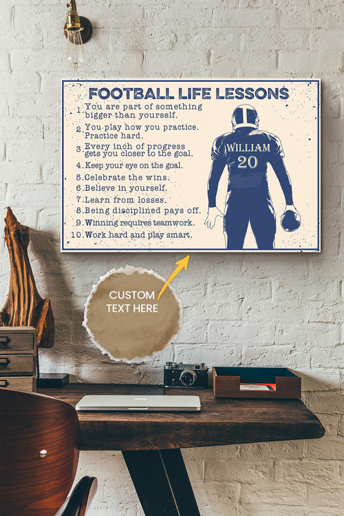 Football Life Lessons Personalized Poster - Sport Wall Art - Gift For Footballer Football Lover Football Club Decor Canvas Gallery Painting Wrapped Canvas Framed Gift Idea Framed Prints, Canvas Paintings