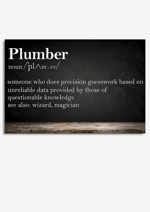 Plumber Meaning Funny Desinition Quote Wall Art For Home Decor Office Decor Framed Prints, Canvas Paintings