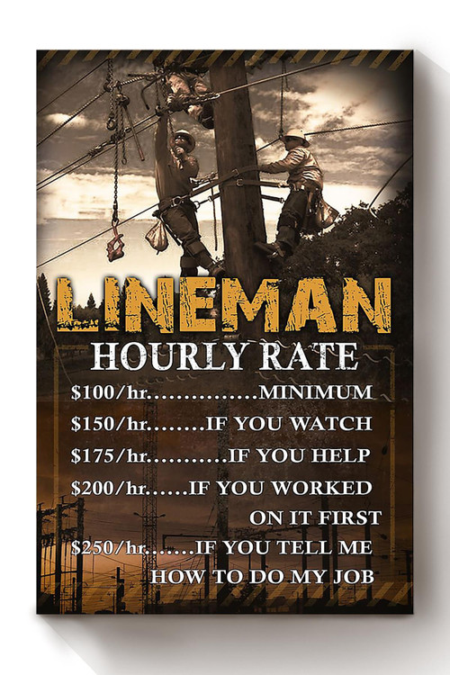 Lineman Hourly Rate Gift For Journeyman Electrician Electrical Repair Canvas