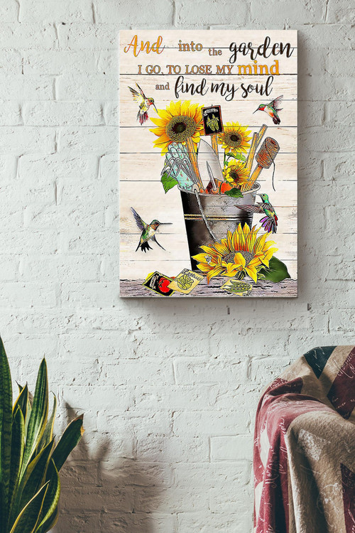 Into Garden I Go To Lose My Mind And Find My Soul Poster - Nature Wall Art - Gift For Gardener Sunflower Lover Hummingbirds Lover Canvas Gallery Painting Wrapped Canvas Framed Gift Idea Framed Prints, Canvas Paintings