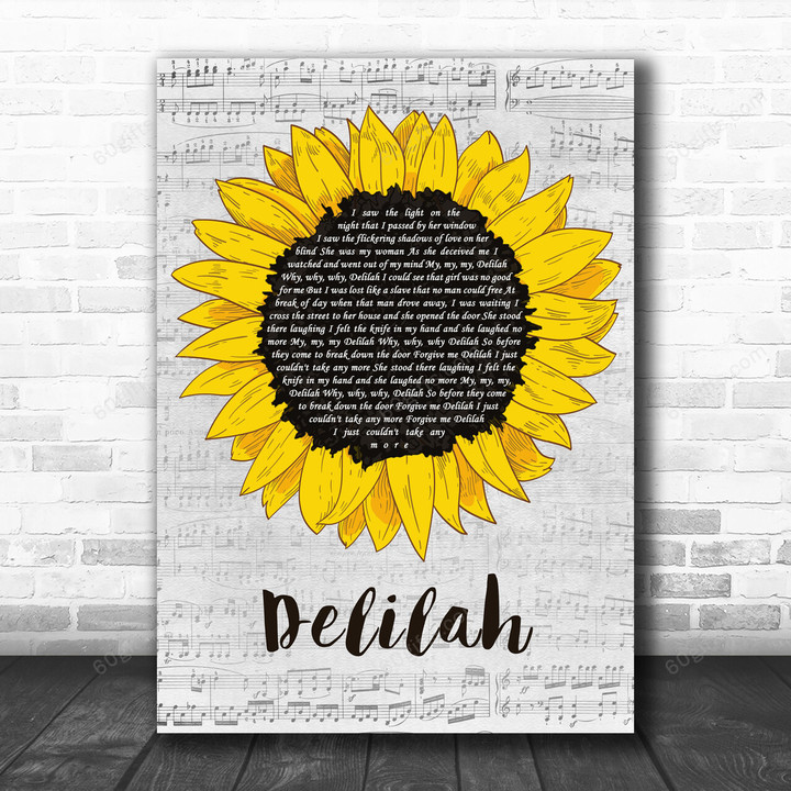 Tom Jones Delilah Grey Script Sunflower Decorative Art Gift Song Lyric Print - Canvas Print Wall Art Home Decor