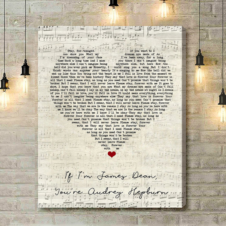 Sleeping With Sirens If I'm James Dean, You're Audrey Hepburn Script Heart Song Lyric Art - Canvas Print Wall Art