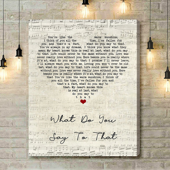 George Strait What Do You Say To That Script Heart Song Lyric Quote Music Art Print - Canvas Print Wall Art Home Decor