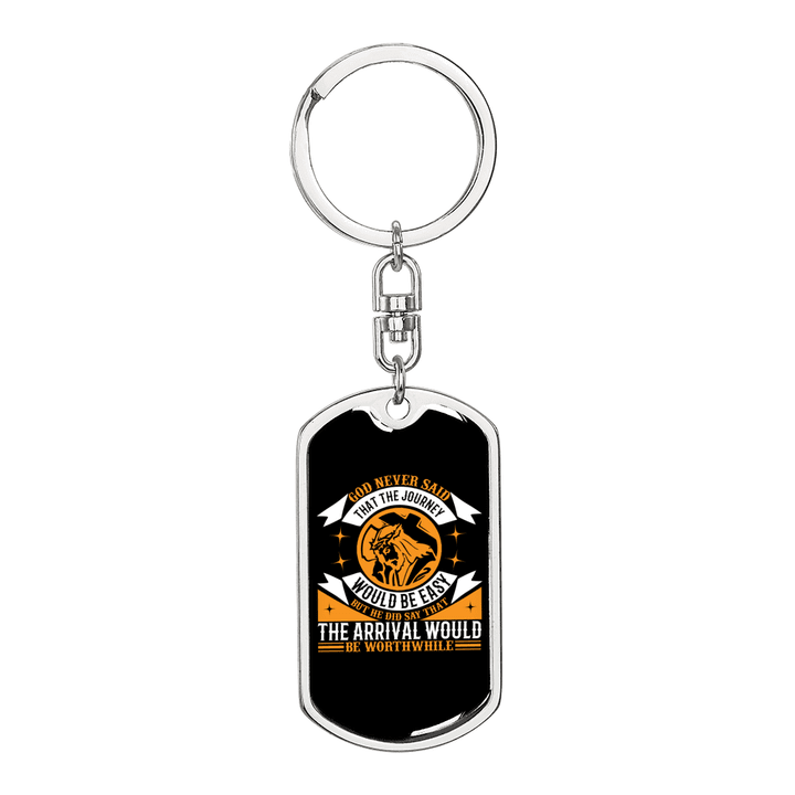 Arrival Would Be Worthwhile Keychain Stainless Steel or 18k Gold Dog Tag Keyring