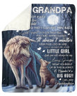 Granddaughter To Grandpa Wolf I Will Always Be Your Little Girl Fleece Blanket Sherpa Blanket