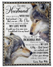 You Are The Love Of My Life Wonderful Gift From Wife To Husband Fleece Blanket