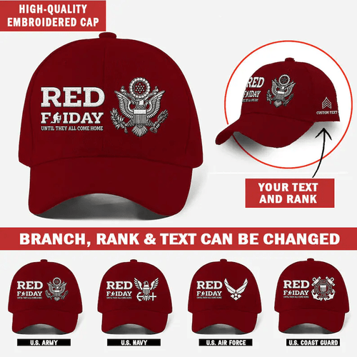 Remember Everyone Deployed Honoring- Custom Embroidered US Army Veteran - Personalized Memorial Red Friday Hat
