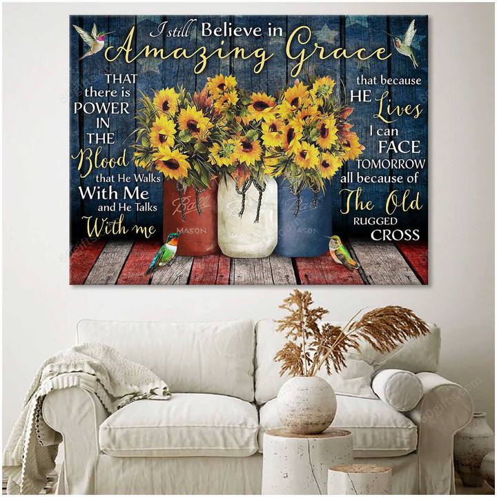 Housewarming Gifts Floral Decor I Still Believe In Amazing Grace - Hummingbird Canvas Print Wall Art Home Decor