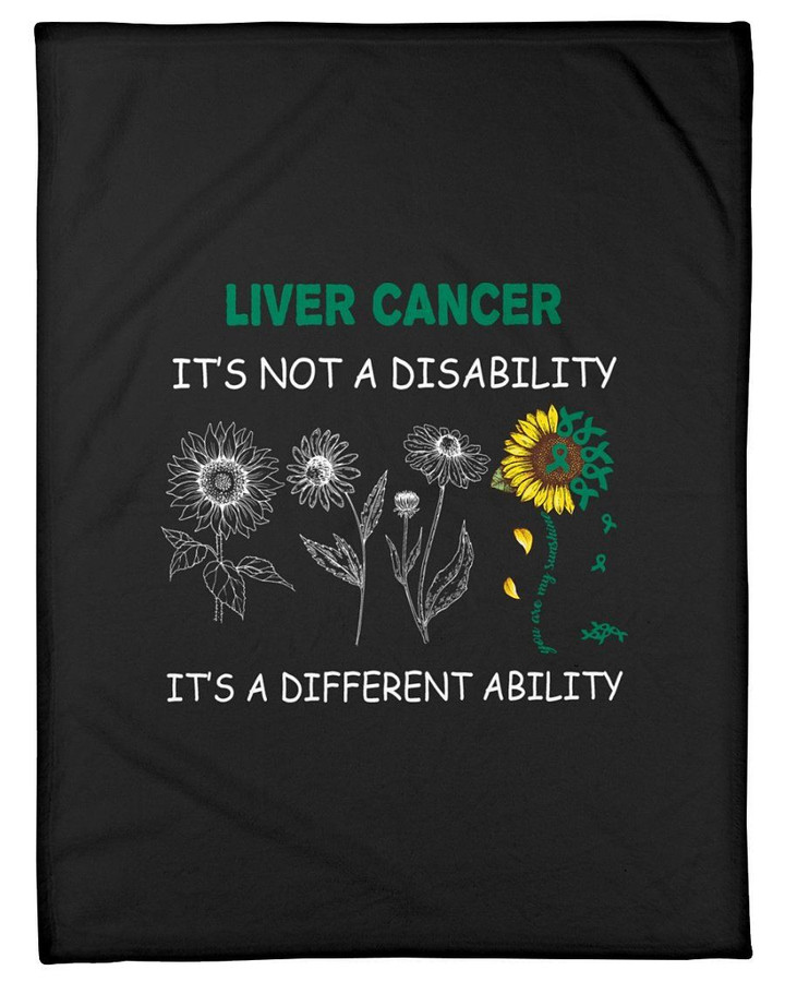 Liver Cancer It's Not A Disability Emerald Green Gifts Fleece Blanket
