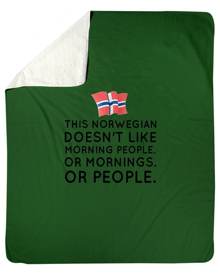 Norwegian Doesn't Like Morning People Or Morning Or People Fleece Blanket
