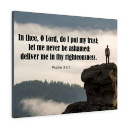 Scripture Canvas Never Be Ashamed Psalm 31:1 Christian Bible Verse Meaningful Framed Prints, Canvas Paintings Framed Matte Canvas 16x24