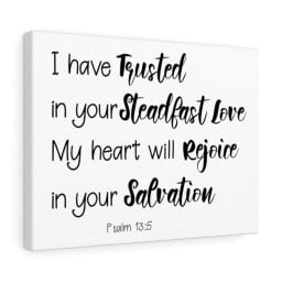 Scripture Canvas In Your Salvation Psalm 13:5 Christian Bible Verse Meaningful Framed Prints, Canvas Paintings Framed Matte Canvas 24x36