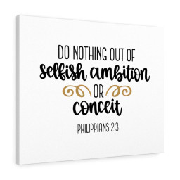 Scripture Canvas No Selfish Ambition & Conceit Philippians 2:3 Christian Bible Verse Meaningful Framed Prints, Canvas Paintings Wrapped Canvas 8x10