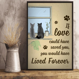 Cat Lovers If Love Could Have Saved You Personalized Canvas Framed Matte Canvas 8x10