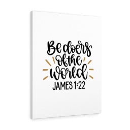 Scripture Canvas The World James 1:22 Christian Bible Verse Meaningful Framed Prints, Canvas Paintings Framed Matte Canvas 32x48