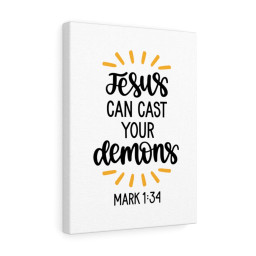 Scripture Canvas Jesus Can Cast Your Demons Mark 1:34 Christian Bible Verse Meaningful Framed Prints, Canvas Paintings Framed Matte Canvas 24x36