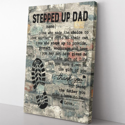 Stepped Up Dad Definition For Bonus Father'S Day, The Choice To Love Another'S Child Step Dad Framed Prints, Canvas Paintings Framed Matte Canvas 24x36