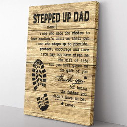 Stepped Up Dad Definition For Bonus Father'S Day, The Choice To Love Another'S Child Step Dad Framed Prints, Canvas Paintings Framed Matte Canvas 12x16