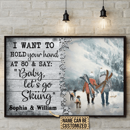 Hold Your Hand Canvas Painting Art At 80 Say Baby Lets Go Skiing Custom Name Personalized Gift For Your Love Framed Prints, Canvas Paintings Framed Matte Canvas 8x10