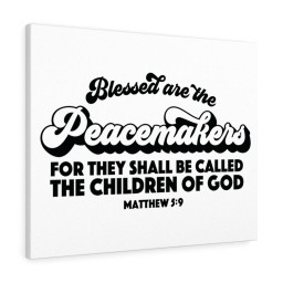 Scripture Canvas Peacemakers Matthew 5:9 Christian Bible Verse Meaningful Framed Prints, Canvas Paintings Framed Matte Canvas 8x10