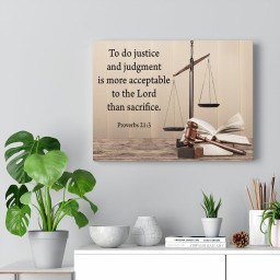Scripture Canvas Judgment and Justice Proverbs 21:3 Christian Bible Verse Meaningful Framed Prints, Canvas Paintings Wrapped Canvas 12x16