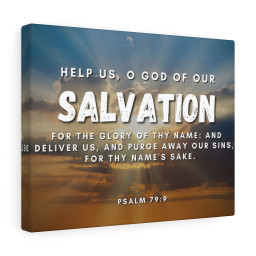 Scripture Canvas Salvation Psalm 79:9 Christian Bible Verse Meaningful Framed Prints, Canvas Paintings Framed Matte Canvas 16x24