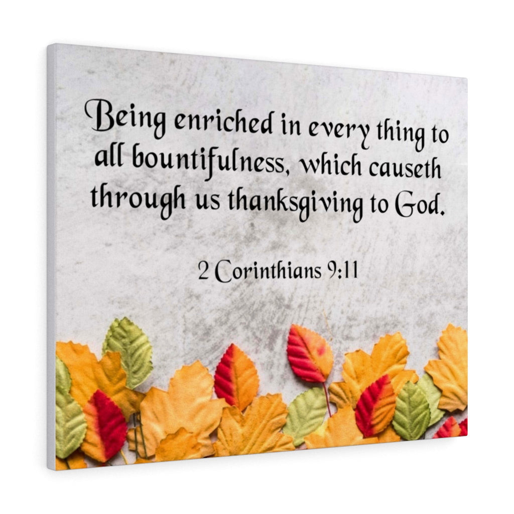 Scripture Canvas Thanksgiving to God 2 Corinthians 9:11 Bible Verse Meaningful Framed Prints, Canvas Paintings Wrapped Canvas 8x10