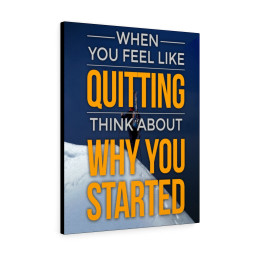 When You Feel Like Quitting Motivational Ready to hang Canvas Framed Prints, Canvas Paintings Framed Matte Canvas 24x36