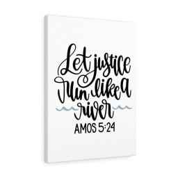 Scripture Canvas Justice Amos 5:24 Christian Bible Verse Meaningful Framed Prints, Canvas Paintings Wrapped Canvas 12x16