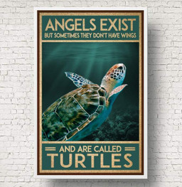 Turtle Angels Exist But Sometimes They Dont Have Wings Housewarming Gift Ideas, Gift For You, Gift For Her, Gift For Him, Gift For Animal Lover, Gift For Turtle Lover Framed Prints, Canvas Paintings Framed Matte Canvas 8x10