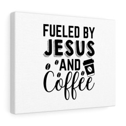 Scripture Canvas Fueled By Jesus And Coffee Christian Bible Verse Meaningful Framed Prints, Canvas Paintings Framed Matte Canvas 16x24