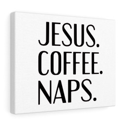 Scripture Canvas Jesus Coffee Naps Christian Meaningful Framed Prints, Canvas Paintings Framed Matte Canvas 12x16