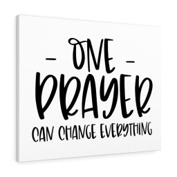 Scripture Canvas One Prayer Can Change Everything Christian Meaningful Framed Prints, Canvas Paintings Framed Matte Canvas 8x10