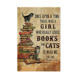 Once Upon A Time There Was A Girl Who Really Loved Books And Cats It Was Me Gift Ideas Cat Mom Housewarming Wall Art Gift Ideas Framed Prints, Canvas Paintings Framed Matte Canvas 8x10
