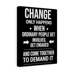 Inspirational Quote Canvas Change Only Happens Wall Art Motivational Motto Inspiring Prints Artwork Decor Ready to Hang Framed Prints, Canvas Paintings Framed Matte Canvas 8x10
