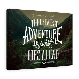 Inspirational Quote Canvas Greatest Adventure Wall Art Motivational Motto Inspiring Prints Artwork Decor Ready to Hang Framed Prints, Canvas Paintings Framed Matte Canvas 8x10