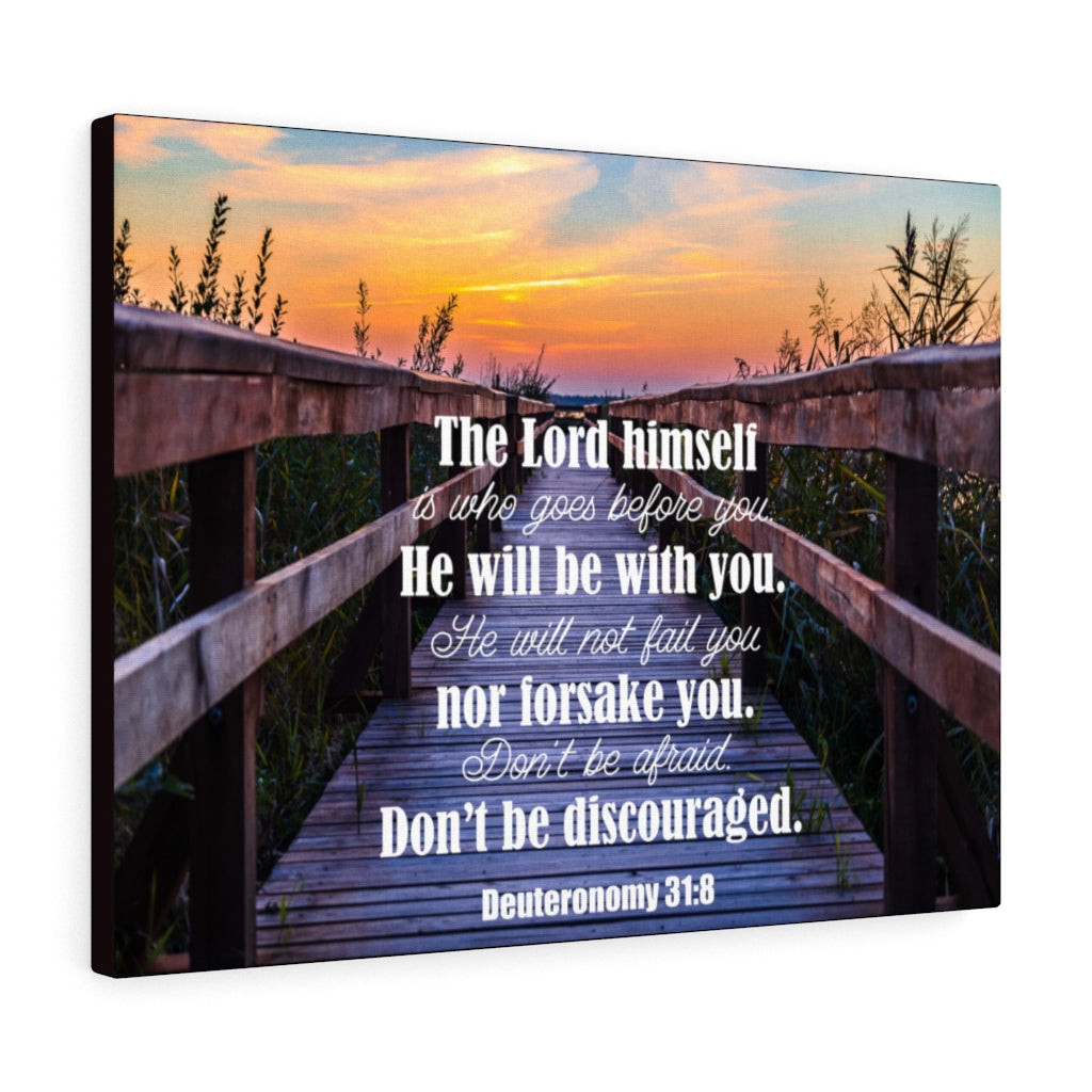 Scripture Canvas Dont Be Discouraged Deuteronomy 31:8 Christian Wall Art Bible Verse Meaningful Framed Prints, Canvas Paintings Wrapped Canvas 8x10