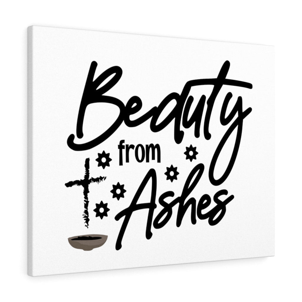 Scripture Canvas Beauty From Ashes Christian Bible Verse Meaningful Framed Prints, Canvas Paintings Wrapped Canvas 8x10