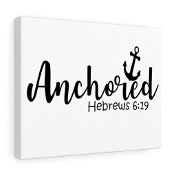 Scripture Canvas Anchored Hebrews 6:29 Christian Bible Verse Meaningful Framed Prints, Canvas Paintings Framed Matte Canvas 8x10
