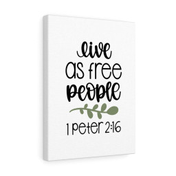 Scripture Canvas As Free People 1 Peter 2:16 Christian Bible Verse Meaningful Framed Prints, Canvas Paintings Framed Matte Canvas 12x16