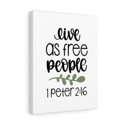 Scripture Canvas As Free People 1 Peter 2:16 Christian Bible Verse Meaningful Framed Prints, Canvas Paintings Framed Matte Canvas 8x10