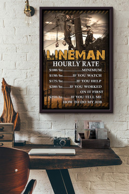 Lineman Hourly Rate Gift For Journeyman Electrician Electrical Repair Framed Canvas Framed Matte Canvas 16x24