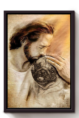 Jesus Hug Pug Dog God For Gift For Christian Framed Matte Canvas Framed Prints, Canvas Paintings Framed Matte Canvas 8x10