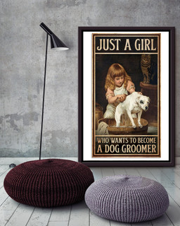 Just A Girl Wants To Become A Dog Groomer Inspiration Quotes For Kid's Bedroom Decor Framed Matte Canvas Framed Prints, Canvas Paintings Framed Matte Canvas 16x24