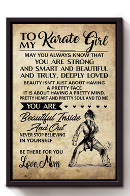 Inspiration Letter From Mom To Karate Daughter Vintage Gift For Birthday Bedroom Decor Framed Canvas Framed Prints, Canvas Paintings Framed Matte Canvas 8x10
