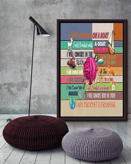 I Will Crochet Everywhere Funny Motivation Quote Wooden For Framed Canvas Framed Prints, Canvas Paintings Framed Matte Canvas 16x24