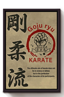 Goju Ryu Karate Sport Give For Japanese, Samurai, Martial Arts Class Decor Framed Canvas Framed Prints, Canvas Paintings Framed Matte Canvas 8x10