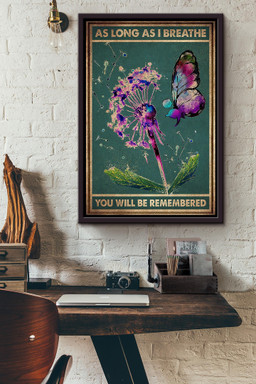 As Long As I Breathe You Will Be Remembered Memorial For Death Anniversary Framed Canvas Framed Prints, Canvas Paintings Framed Matte Canvas 16x24